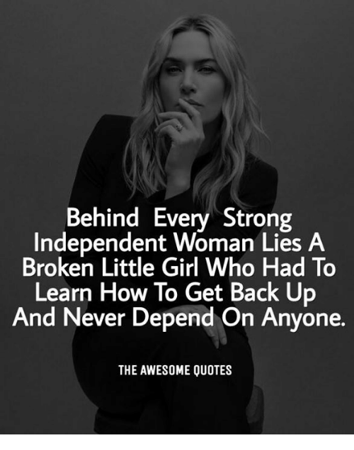 behind-every-strong-independent-woman-lies-a-broken-little-girl-28210126
